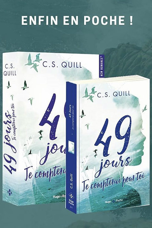 C.S. QUILL - Aujourd'hui je découvre la version poche de #49jours
